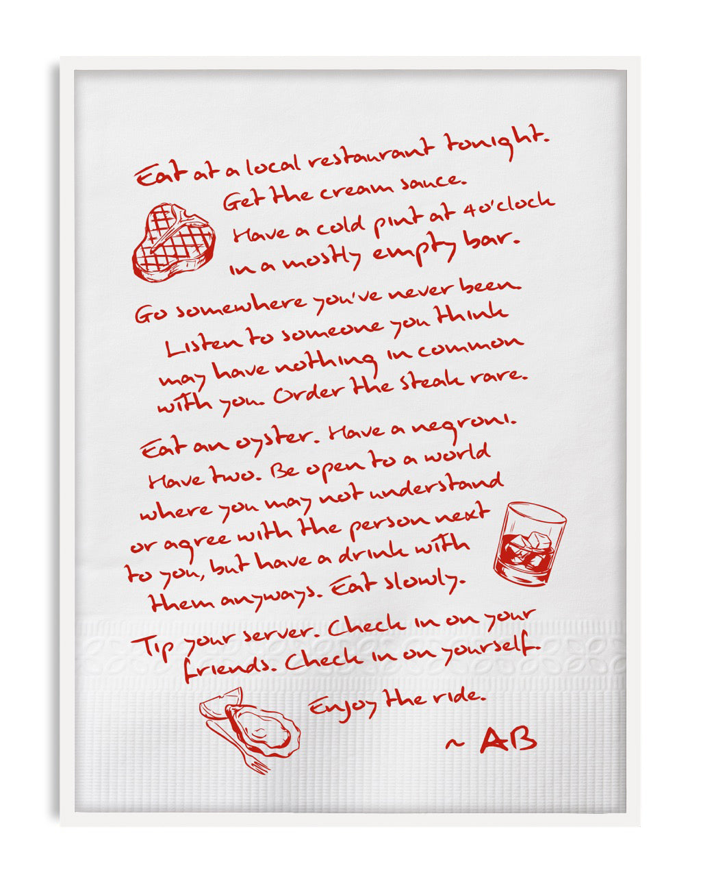 Enjoy The Ride Print - Anthony Bourdain Quote