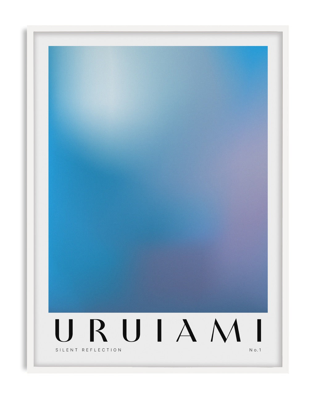 White-framed Silent Reflection No.1 art print with a soft blue and lavender gradient and URUIAMI lettering.