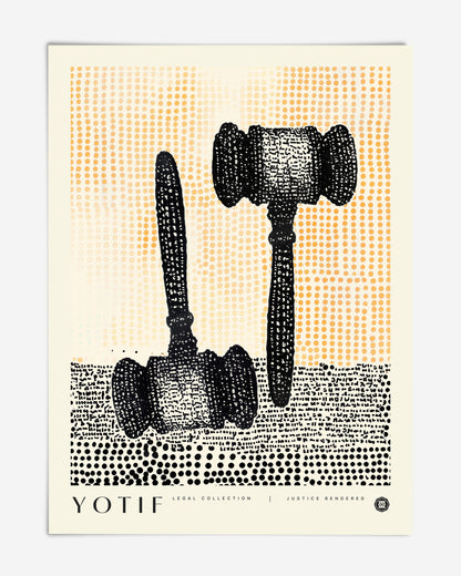 Unframed YOTIF legal collection art print featuring two black illustrated gavels over orange and black halftone patterns.