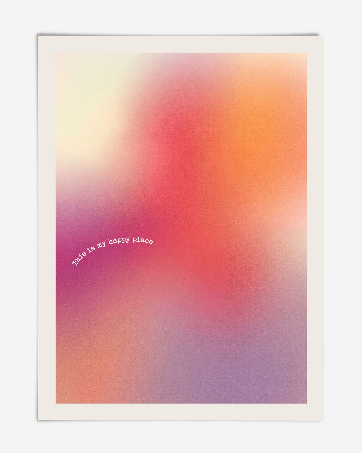 Unframed abstract gradient art print in pink, orange, purple, and cream with the words “This is my happy place.”